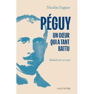 Péguy, un coeur qui a tant...