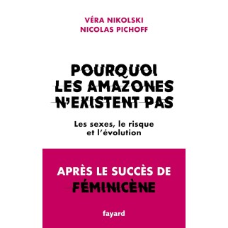 Pourquoi les Amazones...