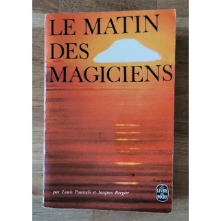 Le matin des magiciens