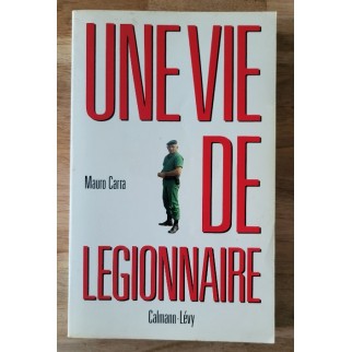 Une vie de légionnaire