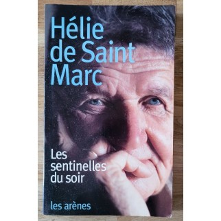 Les sentinelles du soir