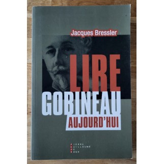 Lire Gobineau aujourd'hui