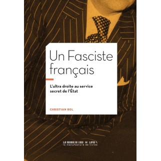 Le roman vrai d'un fasciste...