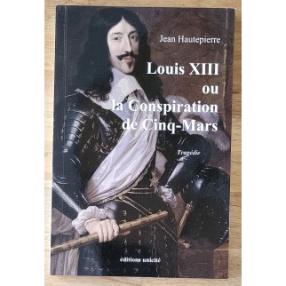 Louis XIII ou la...