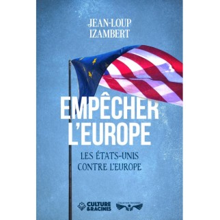 EMPÊCHER L’EUROPE : Les...