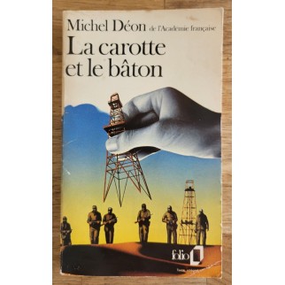 La carotte et la bâton