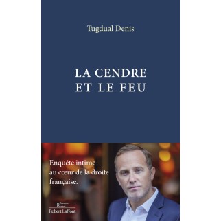 La Cendre et le feu -...