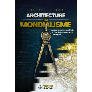 Architecture du mondialisme...