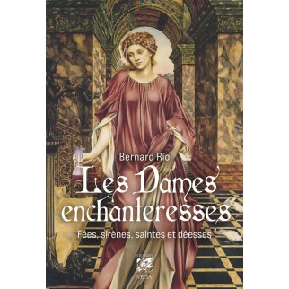 Les Dames enchanteresses -...