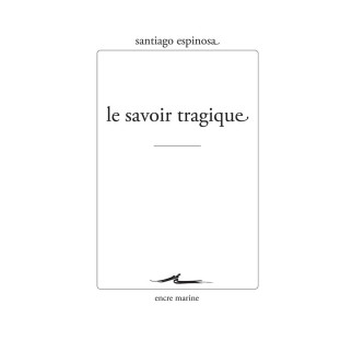 Le savoir tragique