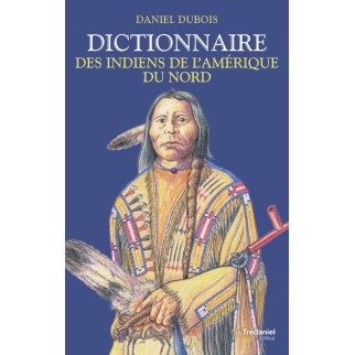 Dictionnaire des Indiens de...