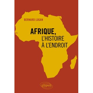 Afrique, l'histoire à...