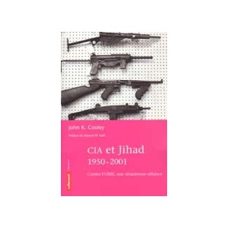 CIA et Jihad 1950-2001