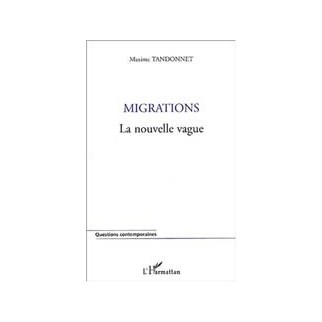 Migrations - La nouvelle vague