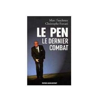Le Pen. Le dernier combat