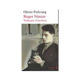 Roger Nimier, trafiquant d'insolence