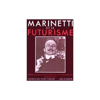 Marinetti et le futurisme