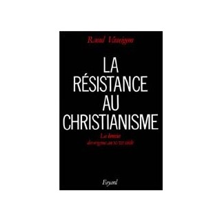 La résistance au christianisme