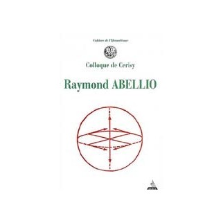 Raymond Abellio : Colloque de Cerisy