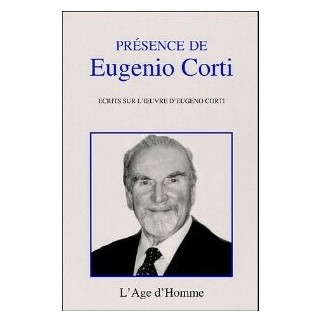 Présence de Eugenio Corti : Ecrits sur l'oeuvre de Eugenio Corti
