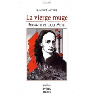 La vierge rouge, biographie de Louise Michel