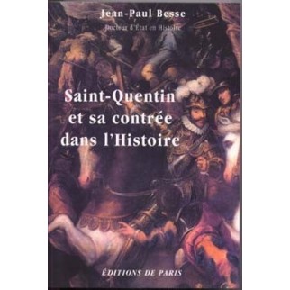 Saint-Quentin et sa région dans l'histoire