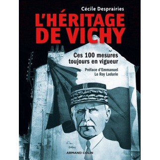 L'héritage de Vichy. Ces 100 mesures toujours en vigueur