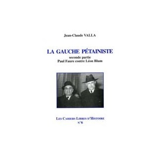 La gauche pétainiste, Paul Faure contre Léon Blum, volume 2