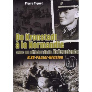 De Kronstadt à la Normandie avec un officier de la Hohenstaufen 9-SS-Panzer-Division