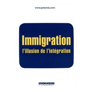  Immigration, l'illusion de l'intégration