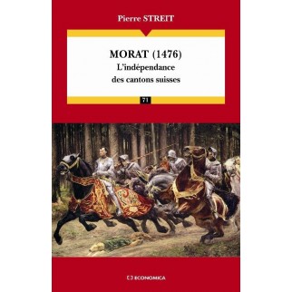 Morat (1476) - L'indépendance des cantons suisses