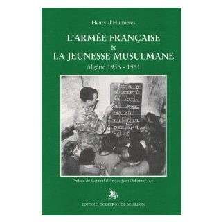 L'armée française et la jeunesse musulmane 1956-1961