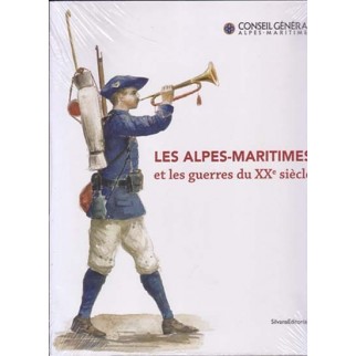 Les Alpes-Maritimes et les guerres du XXe siècle
