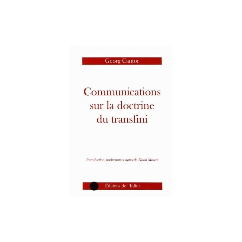 Communications sur la doctrine du transfini