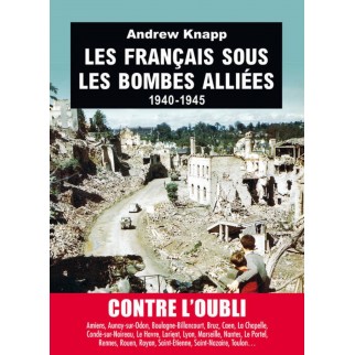Les Français sous les bombes alliées 1940-1945