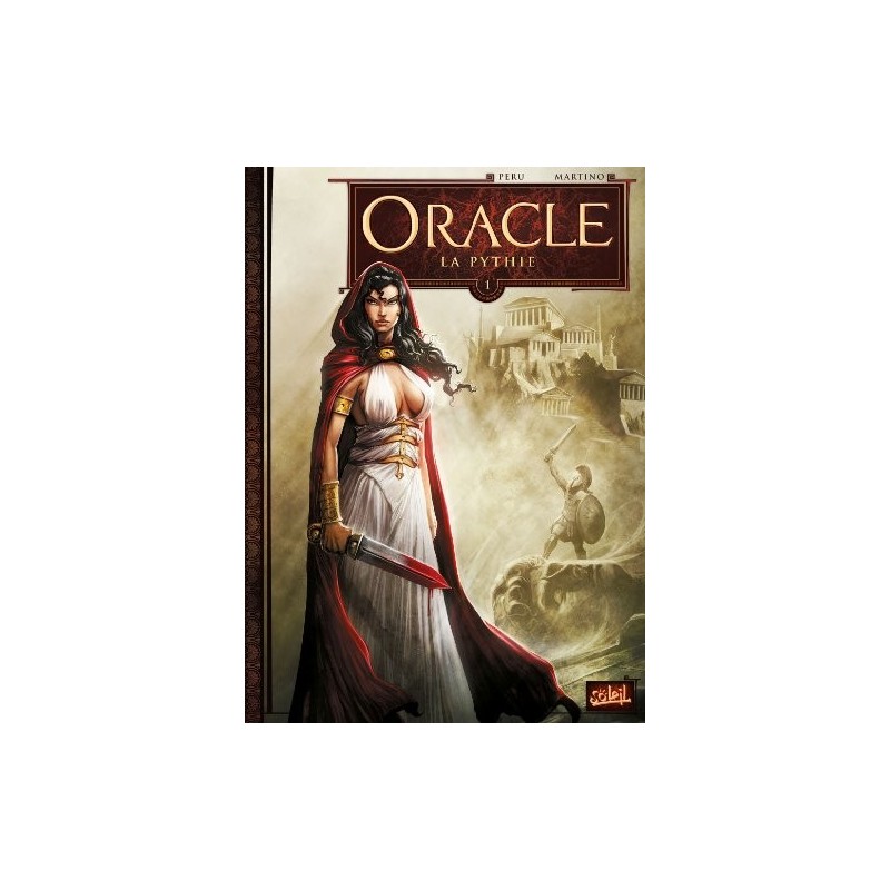 Oracle, Tome 1 : La Pythie