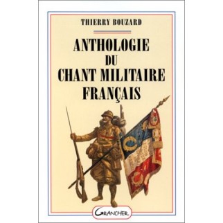 Anthologie du chant militaire français