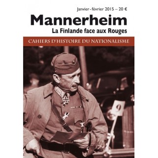 Mannerheim - La Finlande face aux Rouges - Cahiers d'histoire du nationalisme Janv. Fév. 2015