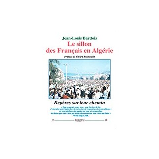 Le sillon des Français en Algérie