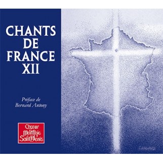 Chants de France XII - Choeur Montjoie SaintDenis