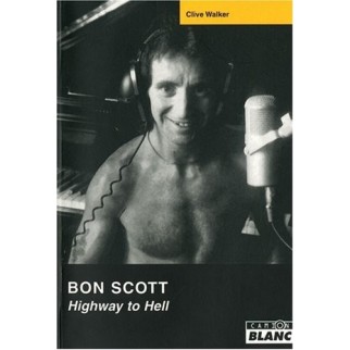 Bon Scott : Highway to Hell