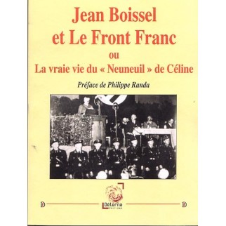 Jean Boissel et le Front France ou La vraie vie du "Neuneuil" de Céline