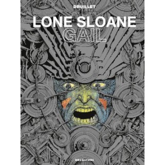 Lone Sloane - Gail