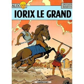 Alix, tome 10 : Iorix le Grand