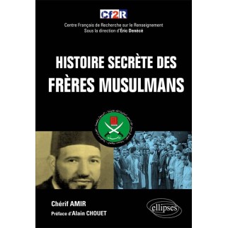 Histoire secrète des Frères Musulmans