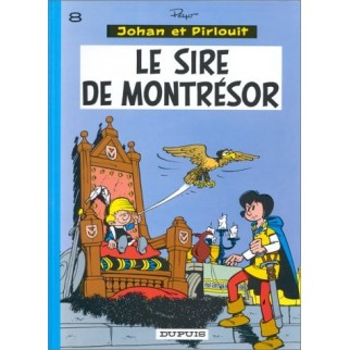 Johan et Pirlouit, tome 8 : Le sire de Montrésor