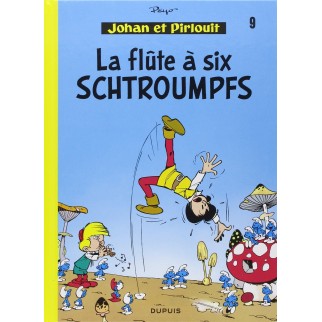 Johan et Pirlouit, tome 9 : La flûte à six Schtroumpfs
