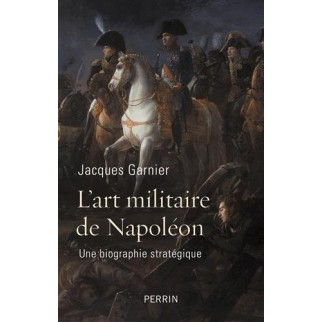 L'art militaire de Napoléon