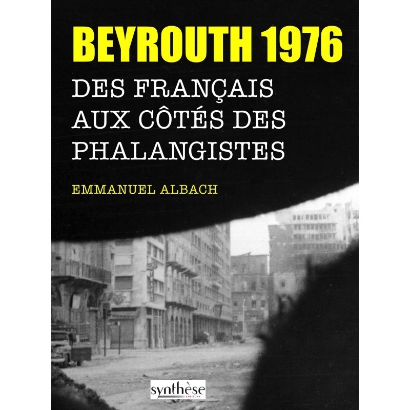 eyrouth 1976 : des Français aux côtés des phalangistes