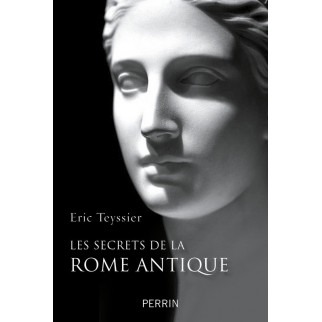 Les secrets de la Rome antique